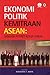 Ekonomi Politik Kemitraan ASEAN: Sebuah Potret Kerja Sama