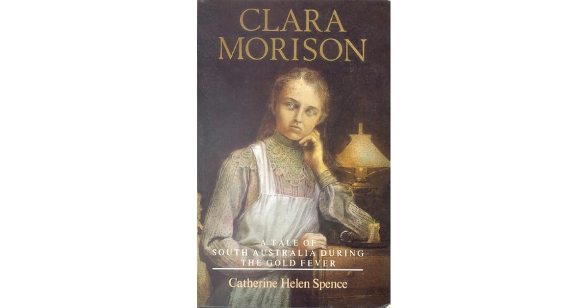 Clara Morison By Catherine Helen Spence