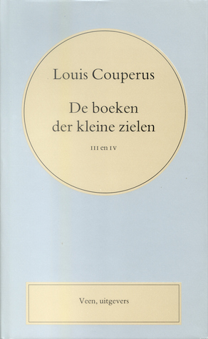 De boeken der kleine zielen III en IV (de boeken der kleine zielen, #3-4)