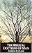 The Biblical Doctrine of Man