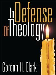 In Defense of Theology (Hardcover)