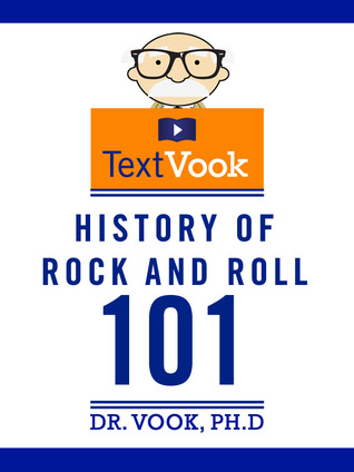 History of Rock and Roll 101: The Animated TextVook (Kindle Edition)