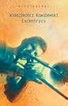 Excentrycy