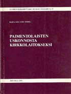Paimentolaisten uskonnosta kirkkolaitokseksi (Paperback)