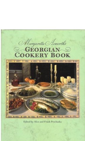 Margaretta Acworth's Georgian Cookery Book (Hardcover)