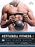 Kettlebell Fitness: The Video Guide
