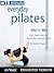 15 Minute Everyday Pilates:...