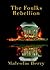 The Foulks Rebellion
