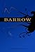 BARROW by Bryan Thao Worra
