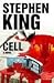 Cell by Stephen        King Cell by Stephen        King