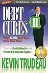 Debt Cures II - "They" REALLY Don't Want You to Know About Debt Cures II - "They" REALLY Don't Want You to Know About