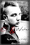 Oil and Water