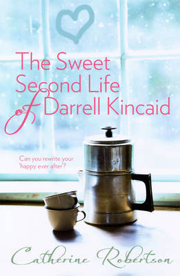 The Sweet Second Life of Darrell Kincaid (Imperfect Lives #1)