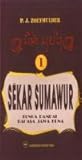 Sekar Sumawur: Bunga Rampai Bahasa Jawa Kuna (Book, #1)