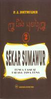 Sekar Sumawur: Bunga Rampai Bahasa Jawa Kuna (Book, #2)