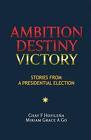 Ambition Destiny Victory by Chay F. Hofilena
