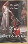 Le nozze di Eleonora by Mireille Calmel