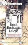 Bună dimineaţa, băieţi! by Grigore Băjenaru Bună dimineaţa, băieţi! by Grigore Băjenaru