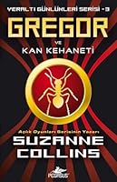 Gregor ve Kan Kehaneti (Yeraltı Günlükleri #3)