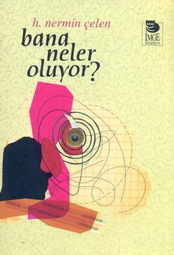Bana Neler Oluyor? (Paperback)