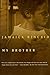 My Brother by Jamaica Kincaid