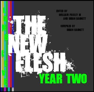 Long Live The New Flesh: Year Two (ebook)