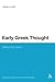Early Greek Thought by James Luchte