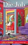Die Job by Lila Dare