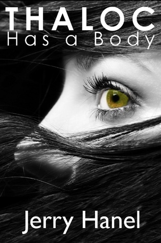 Thaloc Has a Body (Brodie Wade, #2)