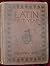 Latin—First Year by Ralph Van Deman Magoffin