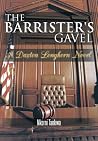 The Barrister's Gavel: A Daxton Longhorn Novel