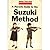 A Parent's Guide to the Suzuki Method