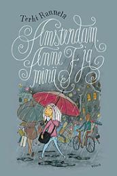 Amsterdam, Anne F. ja minä (Paperback)