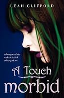 A Touch Morbid (A Touch Trilogy, #2)