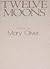 Twelve Moons by Mary Oliver