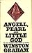 Angell, Pearl and Little God