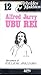 Ubu Rei by Alfred Jarry