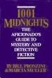 1001 Midnights: The Aficionado's Guide to Mystery and Detective Fiction (Hardcover)