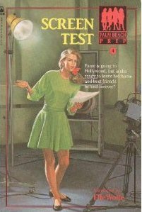 Screen Test (Palm Beach Prep, #4)