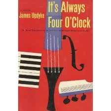 It's Always Four O'Clock (Hardcover)