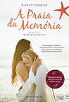 A Praia da Memória by Nancy Thayer A Praia da Memória by Nancy Thayer