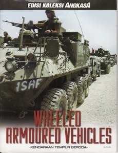Wheeled Armoured Vehicles (Kendaraan Tempur Beroda)