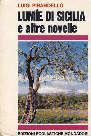 Lumie di Sicilia e altre novelle (Paperback)