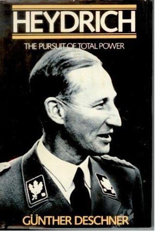 Heydrich, The Pursuit of Total Power (Hardcover)