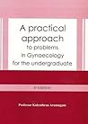 A Practical Approach to Problems in Gynaecology for the Undergraduate