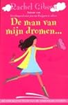 De man van mijn dromen... by Rachel Gibson