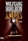 Anubis by Wolfgang Hohlbein Anubis by Wolfgang Hohlbein