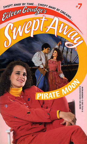 Pirate Moon (Eileen Goudge's Swept Away, #7)