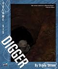 Digger, Volume Six