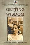 The Getting of Wisdom by Henry Handel Richardson